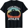 Virtual Reality Athlete Funny VR Gamer Saying T-Shirt
