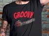 GROOVY - Evil Dead Inspired T-shirt | Mens Unisex Classic Cotton, Premium, Ladies T-shirt- Unisex Shirt - Horror, Monster, Zombie