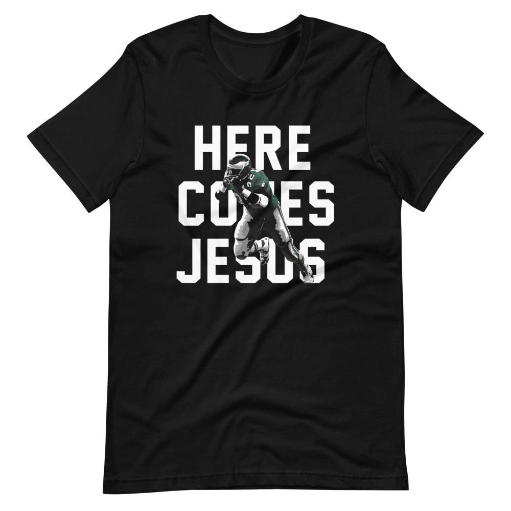 

REGGIE WHITE Eagles HERE COMES JESUS Fan Art Tee Short-Sleeve Unisex 100% Cotton T-shirt Mens Tees Top XL