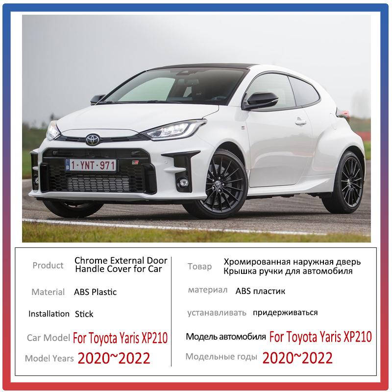 Krom Dörrhandtag Yttre Skydd för Toyota Yaris Xp210 Vitz 2022 Tillbehör MK4 4 ~2022 Biltillbehör