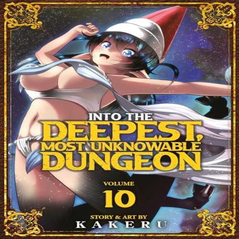 Into the Deepest Most Unknowable Dungeon Vol. 10 by Kakeru... 9798891607484
