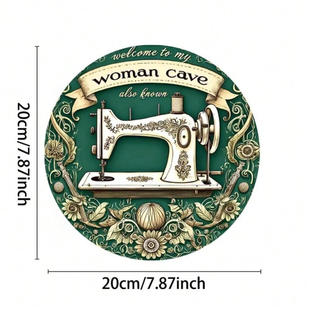 2D Welcome To My Woman Cave Vintage Metal Sign Sewing Machine Design Home Decor