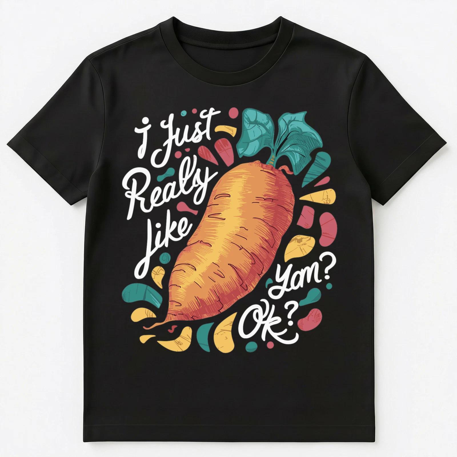 Im Just Really Into Yam Ok Unisex T-Shirt M