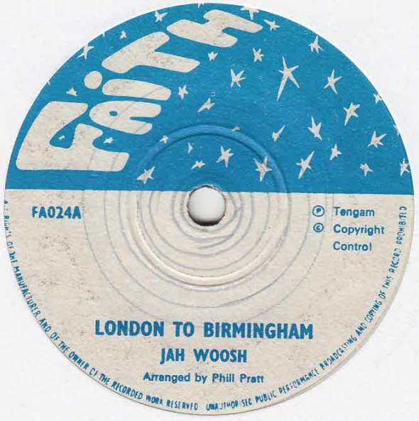 

7inch Record JAH WOOSH London To Birmingham FA024 Faith UK Reggae Ska Dub Used