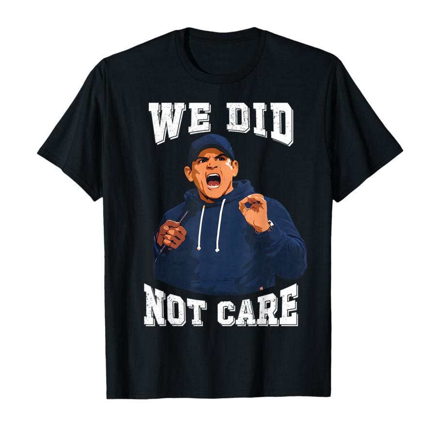 

We Did Not Care Bold Coach Rant Sea Hawk Meme T-shirt For Men Women 100% Cotton T Shirts Short Sleeve Tops 0130-1 - Men s Sum... S