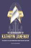 The Autobiography of Kathryn Janeway by Una McCormack Hardback Book 9781789094794