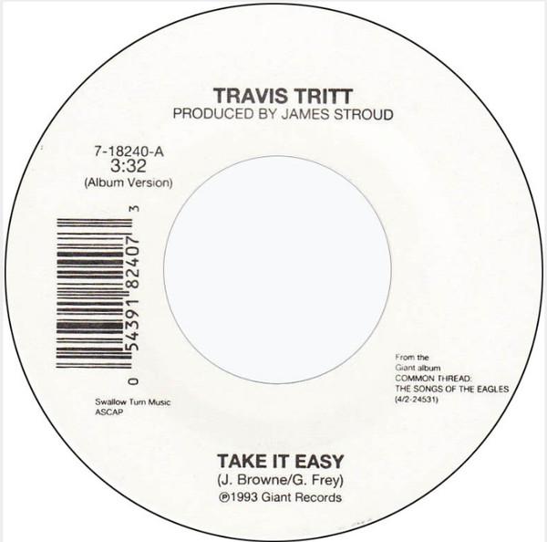 

7inch Record TRAVIS TRITT Take It Easy 718240 Giant Records 1993 US CountryFolk Used