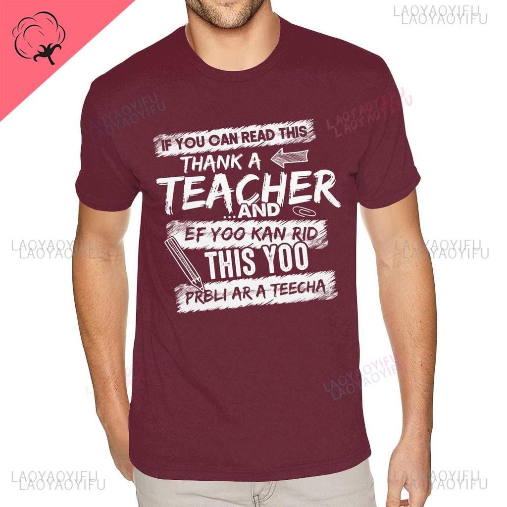 Harajuku If You Can Read This Thank A Teacher and This Yoo T Shirts for Men Graphic Short Sleeves Black Crew Aesthetic Tee Tops