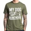 Breathable Tee Relaxed Fit For Him Crew Neck T Shirt Cotton My Dog Ate My Homework Retro For Man Teeshirt Unisexs Tshirt
