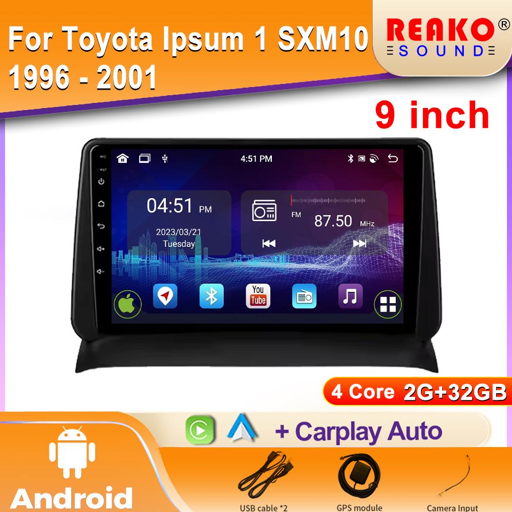 Android Für Toyota Ipsum 1 SXM10 1996 - 2001 Gaia 1 XM10 1998 - 2001 Head Unit Multimedia Video Player Navigation 2din DVD