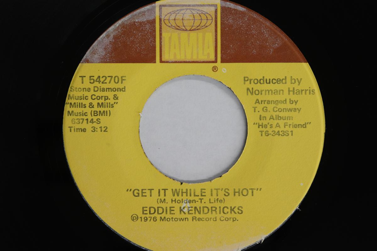 

7inch Record EDDIE KENDRICKS - Get It While It s Hot / Never Gonna T54270F TAMLA 1976 US Soul/Funk Used