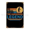 Dad The Man The Myth The Gardening Legend Metal Sign Party Wall Mural Iron Wall Decor Club Tin Sign Poster