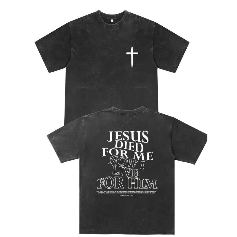 

Men S T-Shirt Featuring The Print Died for Me, Now I Live for Him . It Has a Crew Neck And Embodies a Casual Street Style S чёрный