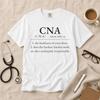 Cna Definition Shirt, Funny CNA Tee, Comfort Colors 1717, CNA Gift