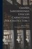 Libro Oannis Saresberiensis Episcopi Carnotensis Policratici Tom. I