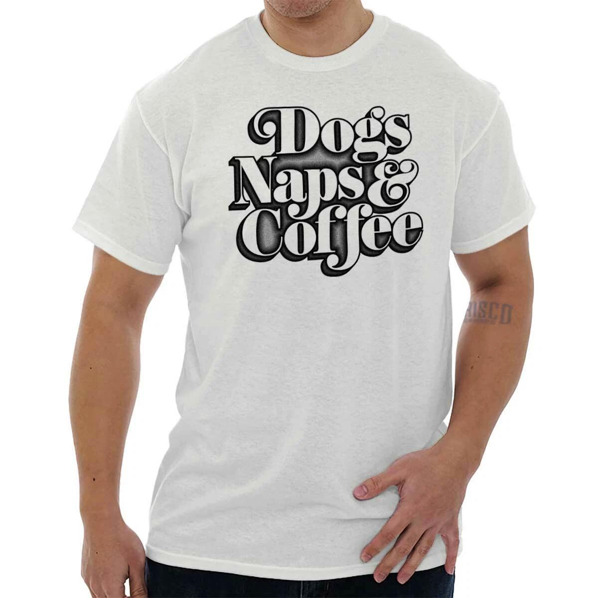 Dogs Naps & Coffee Pet Owner Puppy Caffeine Novelty Gift T Shirt Tee M