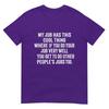 My Job Has This Cool Thing Funny Workplace Sayings TShirt