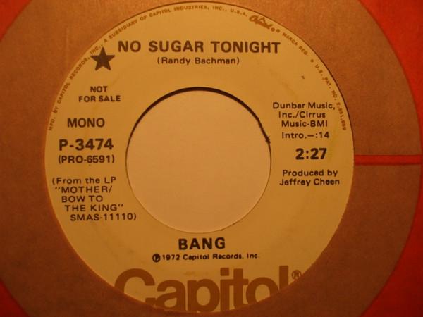 

7inch Record BANG - No Sugar Tonight P3474PROMO Capitol Records 1972 US Rock Used