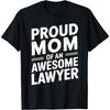 Proud Lawyer Mom Law School Student Lawyer Graduation Design 4 T-Shirt for Men Women Kids Black