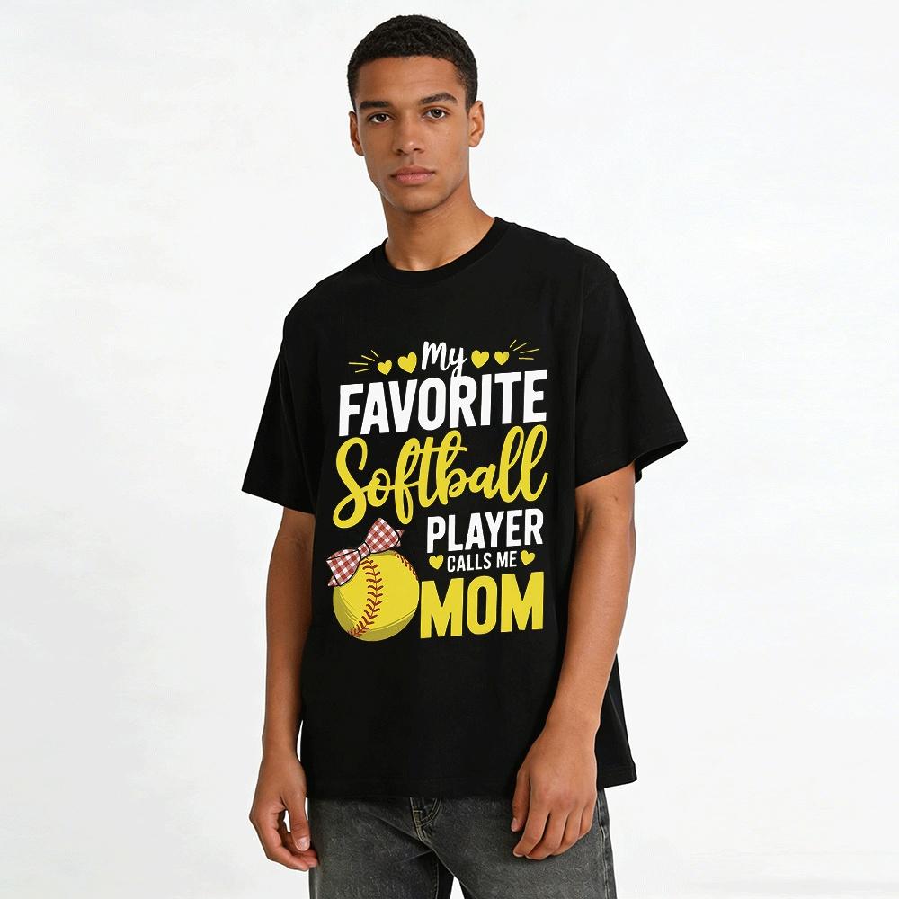 My Favorite Softball Player Calls Me Mom Graphic Tee Pure Cotton T-shirt