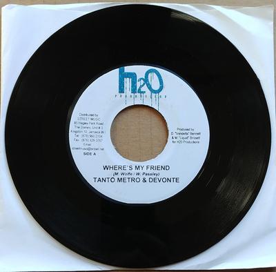 7inch Record TANTO METRO & DEVONTE - Where's My Friend  NONE H2O Productions Jamaica Reggae, Ska & Dub Used