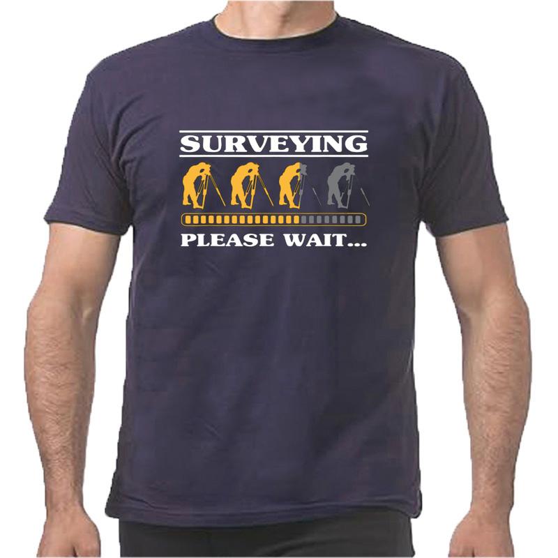 Land Surveying Please Wait Engineer Tripod Land Surveyor T Shirts Graphic Cotton Streetwear Short Sleeve Birthday Gifts Tshirt