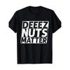 European Sizes Men'S Funny Political Humor T-Shirt - & Deez Nuts Matter Slogan, All-Season Casual Wear for Sports, Parties,