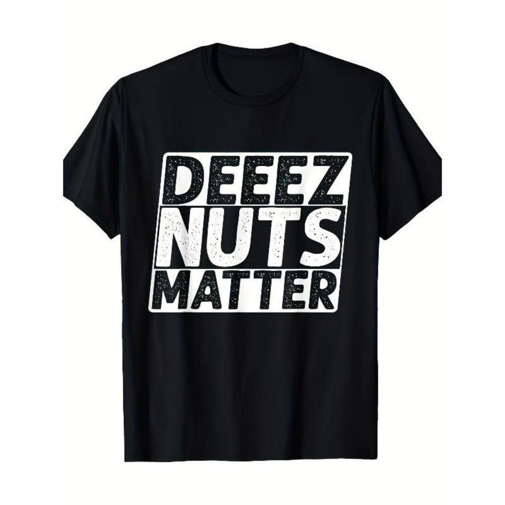 

European Sizes Men S Funny Political Humor T-Shirt - & Deez Nuts Matter Slogan, All-Season Casual Wear for Sports, Parties, S чёрный