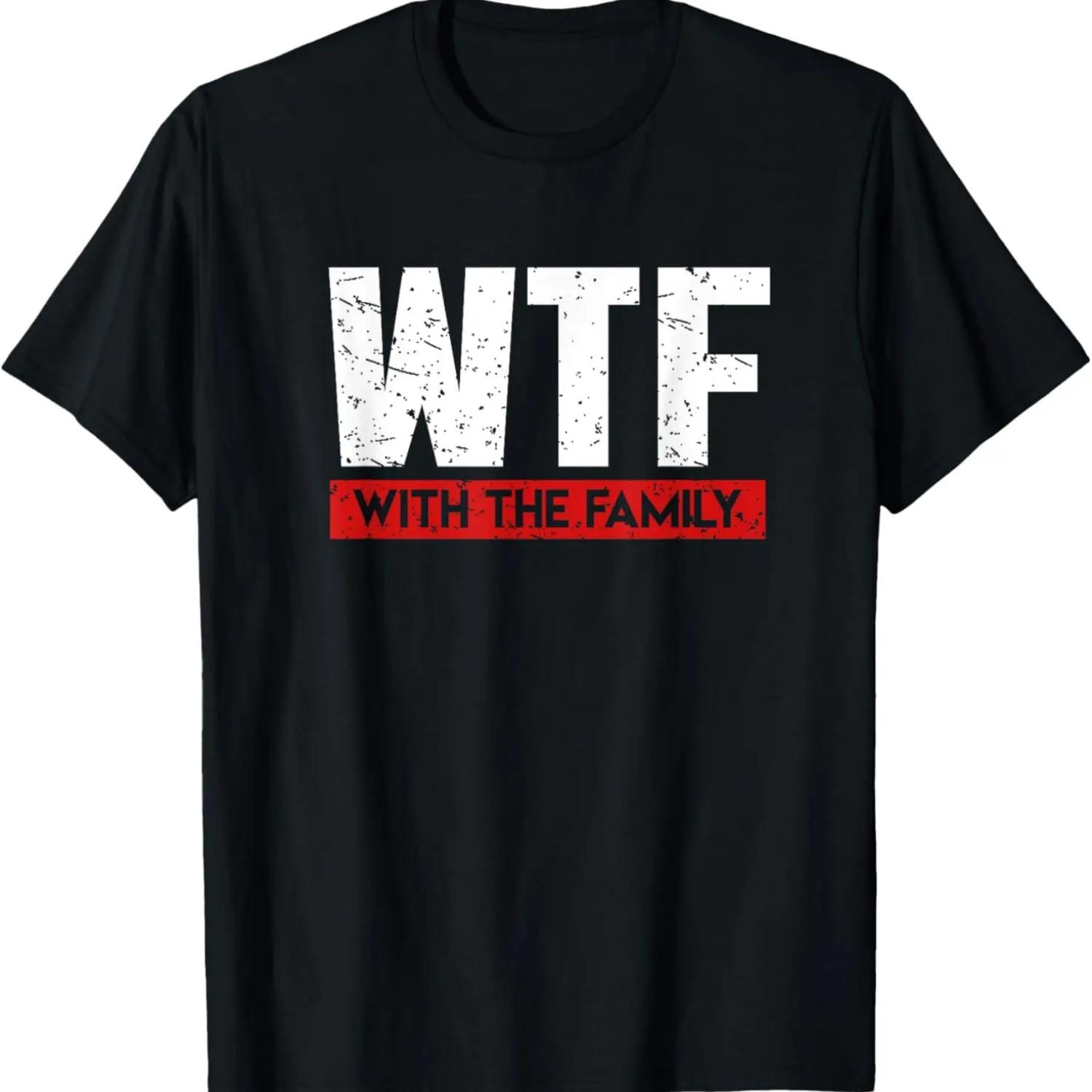 

WTF With The Family On Vacation Funny Shirt Gag Gift T-Shirt S чёрный