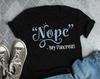 Funny Diabetes Shirt, , , Diabetic T-shirt Gift, Diabetes Awareness Tshirt, Type 1, One, Spoonie Top, Spoon Theory Tee Pancreas Nope