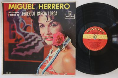 LP Schallplatte MIGUEL HERRERO, FEDERICO GARCIA LOR - Interpretiert Gedichte von Federico Garc FM169 MONTILLA Mexiko Comedy & Spoken Word Gebraucht