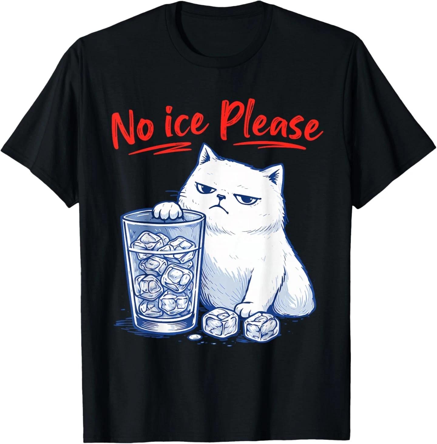 No Ice Please Funny Cat Ice Out - Anti Ice Against Men Women T-Shirt L