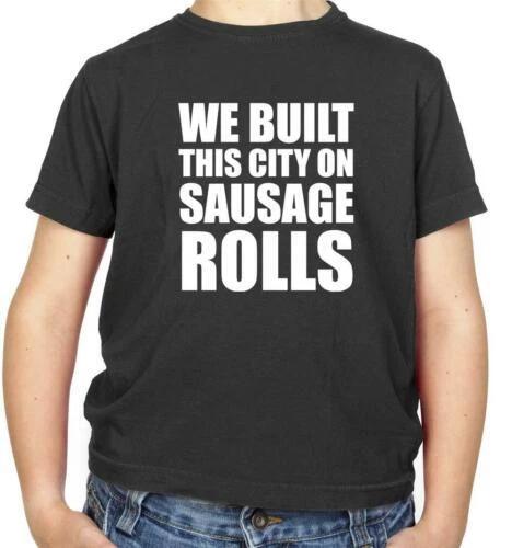 

We Build This City On Sausage Rolls Kids - Starship - Rock And 130
