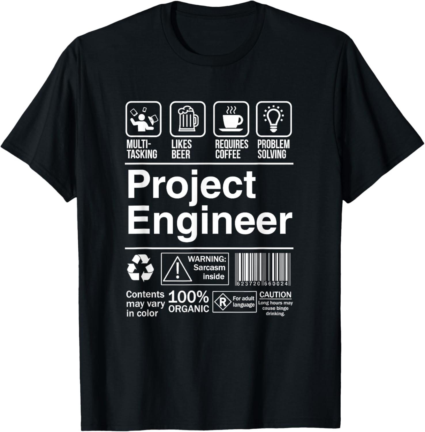 Project Engineer Funny Sarcastic Label T-Shirt S разноцветный