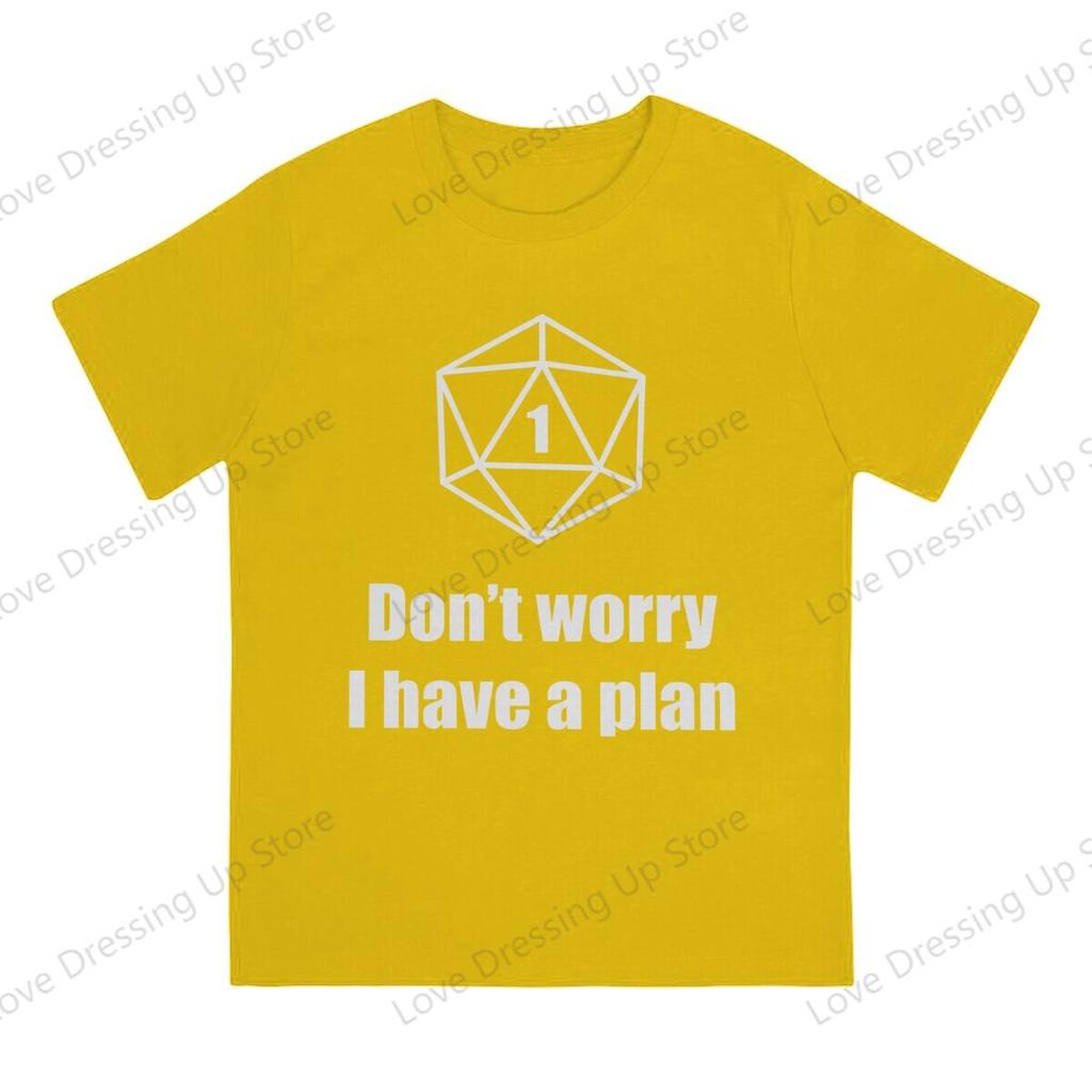 100pure Cotton Printed Unisex Tshirt Dont Worry I Have A Plan Short Sleeve Tshirts Harajuku Tee Funny Tops
