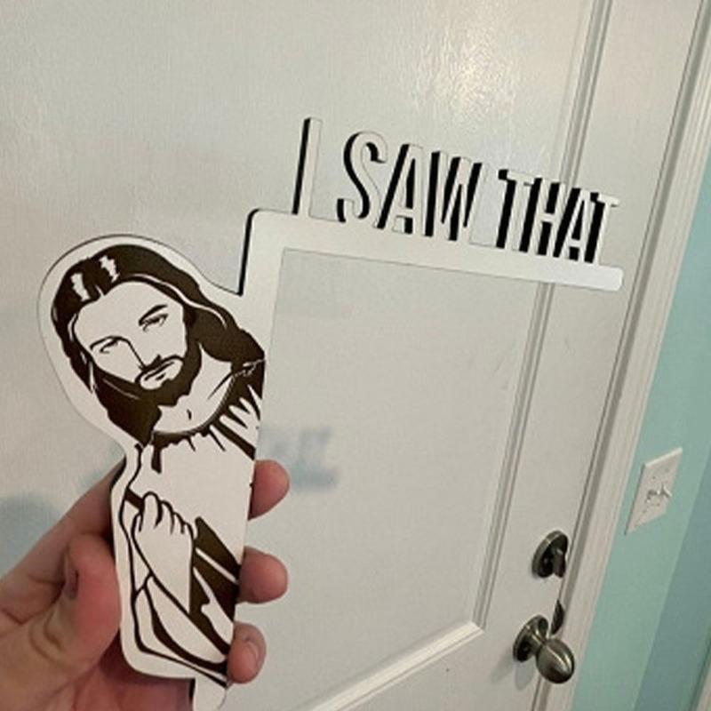 Door Frame Decor I Saw That Jesus Sign Door Corner Decoration Christian Home DIY