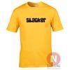 Slacker TShirt Chill Festival Pub Drinkers Slogan Lazy Tee Teeshirt