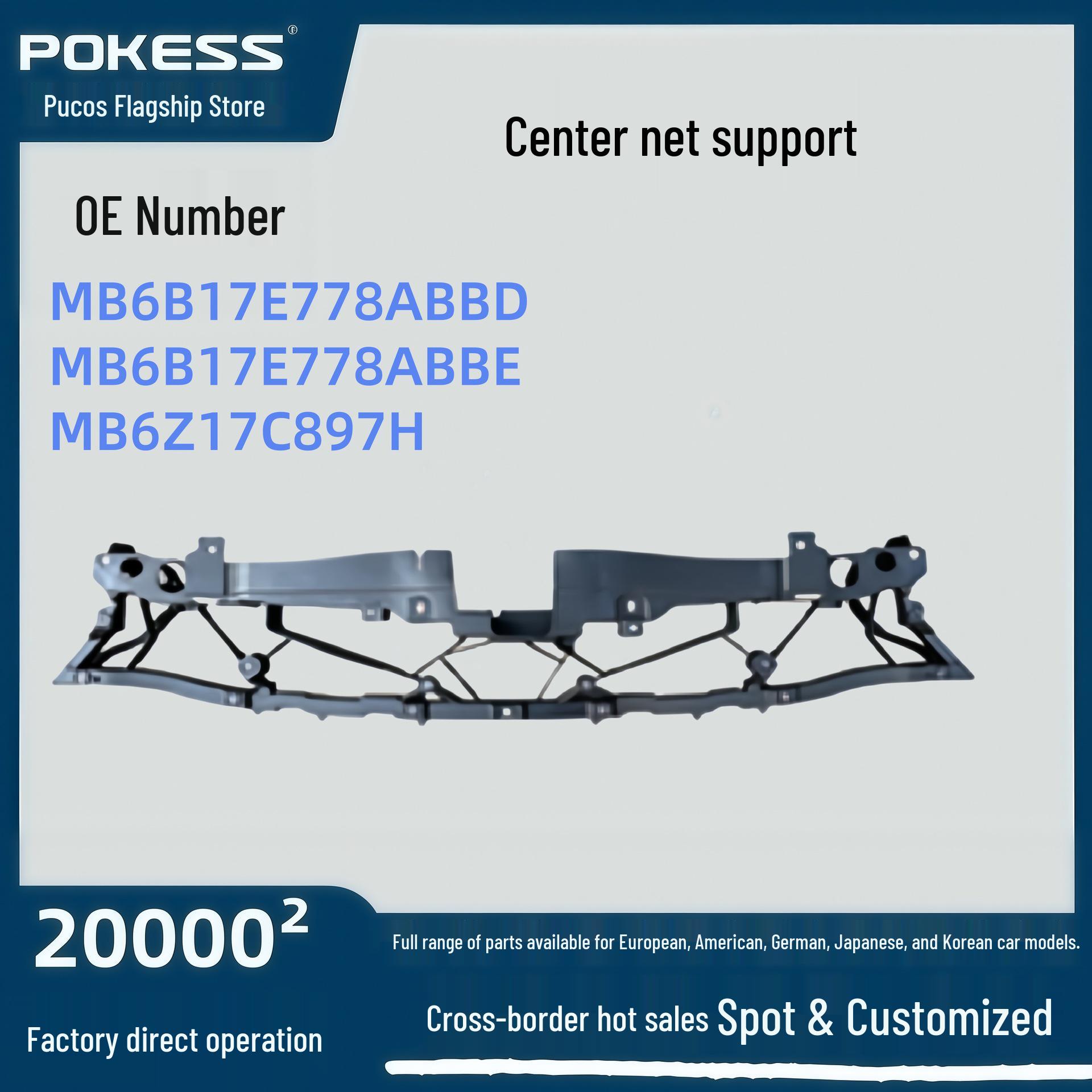 

MB6B17E778ABBD Auto Parts: Suitable Mondeo Grille Bracket MB6B17E778ABBE Pokess