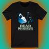 Toter Präsident Gangster Retro Film Unisex Schwarz T-Shirt Sommer Neu Lässig Harajuku Stil Unisex T-Shirt
