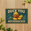 "Mother Duck" Humor Sign - 20.32x30.48cm Whimsical Metal Decor for Duck Lovers