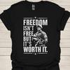 26 Freedom Isn&039;t Free T-Shirt, Veterans Shirt, Patriotic Military Apparel, Perf Unisex T-Shirt