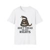 Don’t Tread On My Rights T Shirt, Unisex Tee, Freedom Shirt, Political Tee