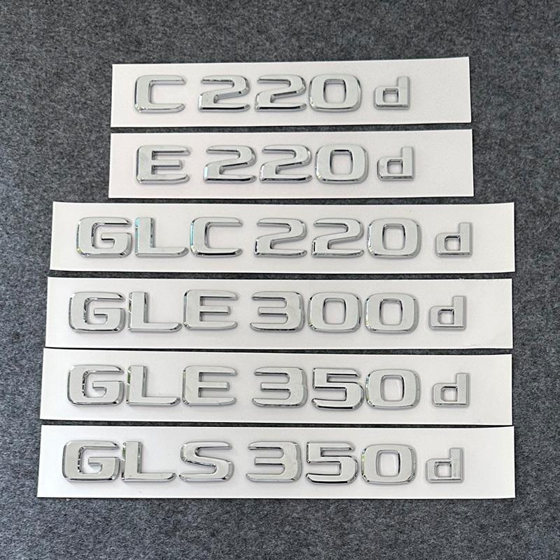 3D ABS Buchstaben E220d GLC220d C220d C250d GLE350d 4Matic Emblem für Mercedes Benz W205 Auto Kofferraum Aufkleber