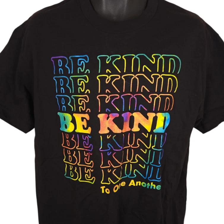 

Be Kind 100% Cotton T-shirt Mens Tees Top Mens Size Large Black To One Another Rainbow Pride DOM 4XL