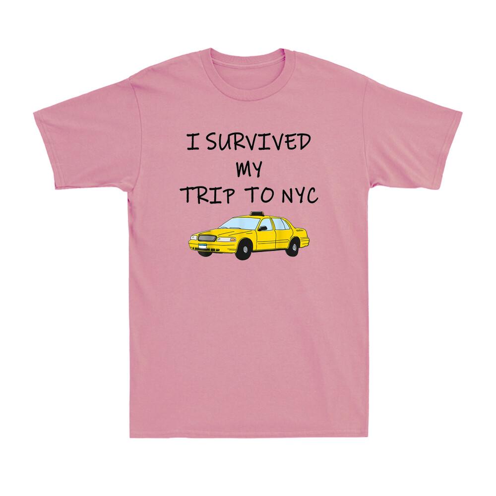 I Survived My Trip To Nyc Funny New York Yellow Taxi Joke Unisexs Cotton TShirt