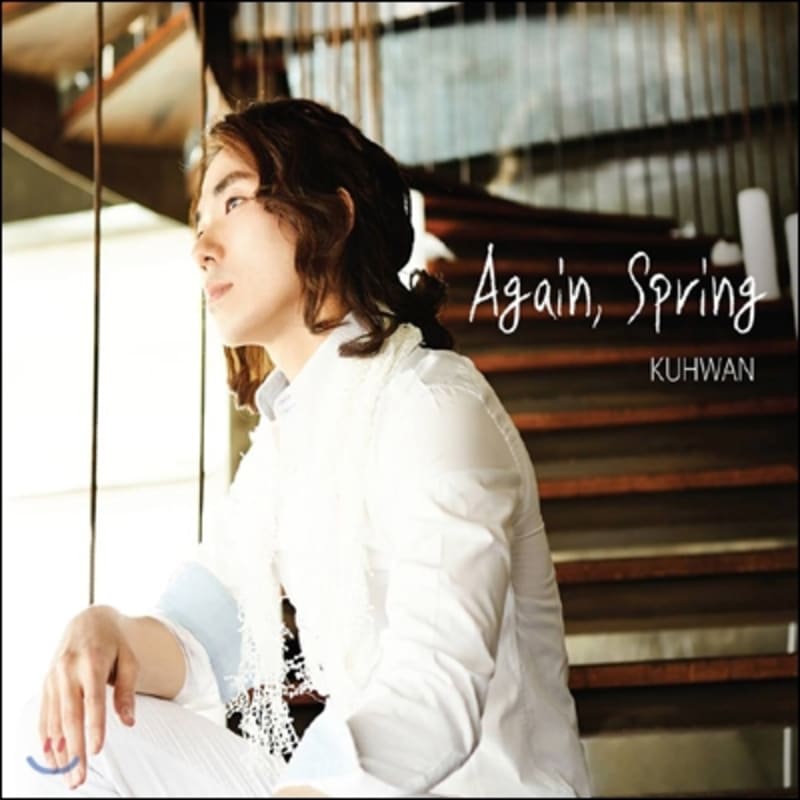 

Kuhwan 1st Album - Again, Spring