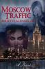 Moscow Traffic by Dr. Juliette Engel Paperback Book 9781634244404