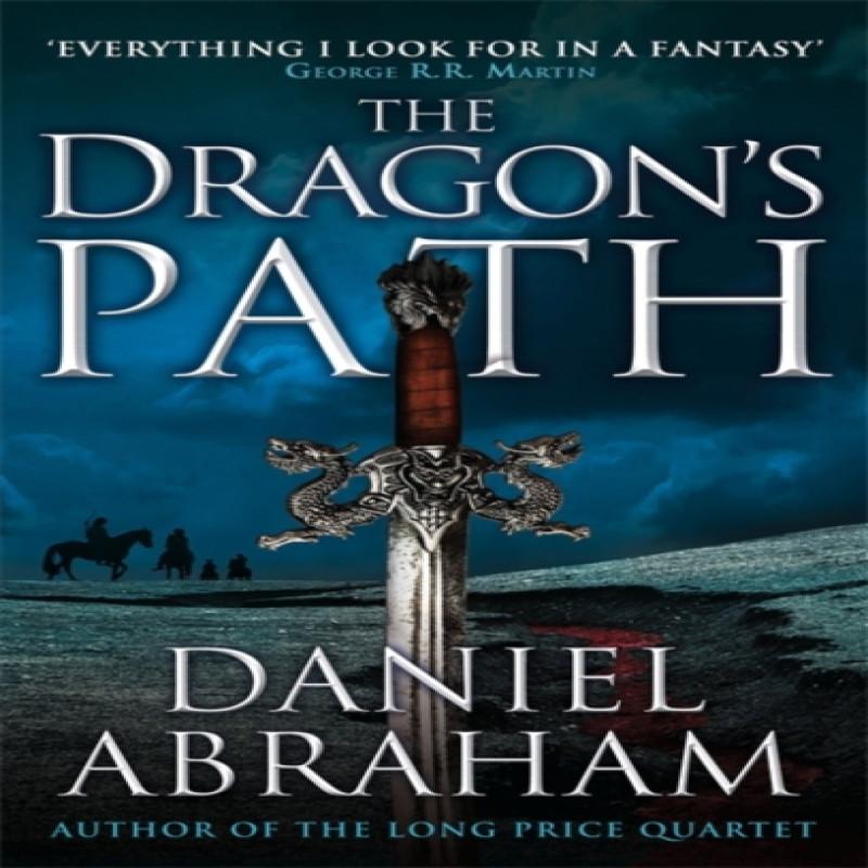 The Dragons Path by Daniel Abraham Paperback Book 9781841498881