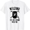 Welding It's Like Sewing With Fire TShirt Welder Shirt Funny Cotton Men Tops Tees Normal Retro Tshirts