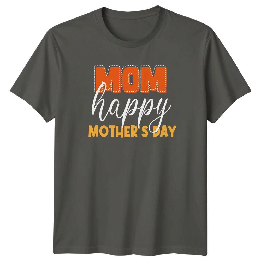 Mom Happy Mothers Day Unisexs TShirt Mom Life Family Celebration Mothers Day S
